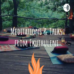 Meditations & Talks from Ekuthuleni