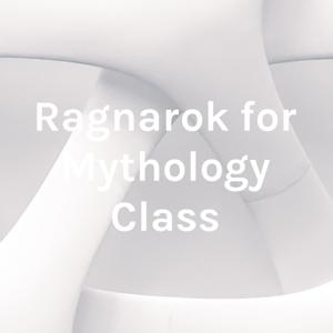 Ragnarok for Mythology Class