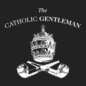 The Catholic Gentleman by John Heinen, Sam Guzman