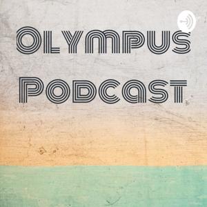 Olympus Podcast