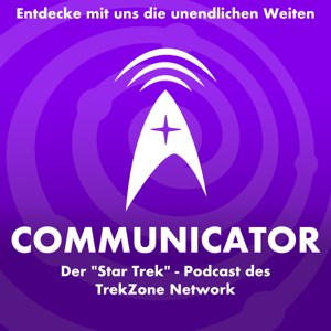 Communicator - Der "Star Trek"-Podcast des TrekZone Network by TrekZone Network