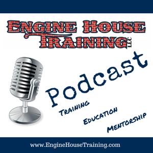 Engine House Training Podcast