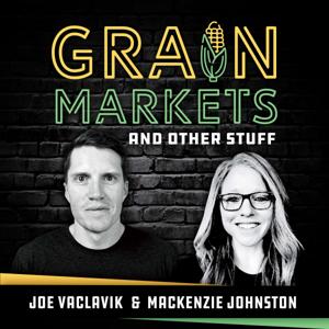 Grain Markets and Other Stuff by Joe Vaclavik