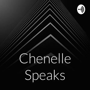 Chenelle Speaks