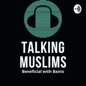 Talking Muslims