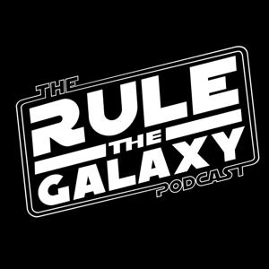Rule The Galaxy Podcast by rulethegalaxy