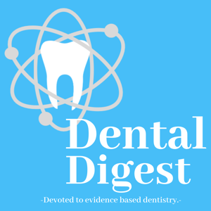 Dental Digest Podcast with Dr. Melissa Seibert by Dental Digest Institute & Dr. Melissa Seibert: Dentist