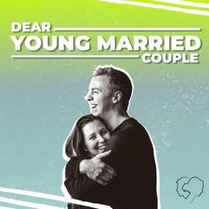 Dear Young Married Couple by Adam & Karissa King