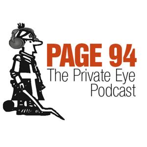 Page 94: The Private Eye Podcast by Page 94: The Private Eye Podcast