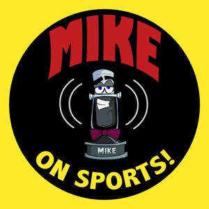 MIKE on Sports!