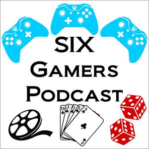 Six Gamers Podcast