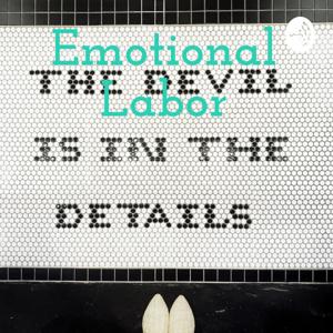 Emotional Labor
