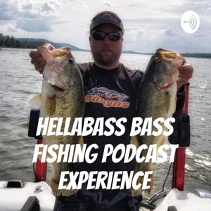 HELLABASS Bass Fishing Podcast by HellaBass
