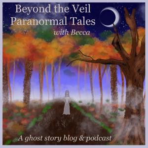 Beyond the Veil Paranormal Tales