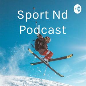 Sport Nd Podcast