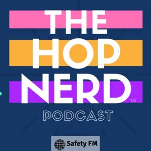 The HOP Nerd by Safety FM