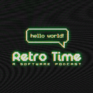 Retro Time // A Software Podcast