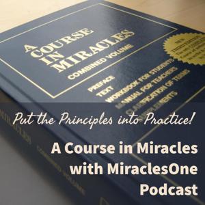 A Course in Miracles with MiraclesOne by MiraclesOne Center