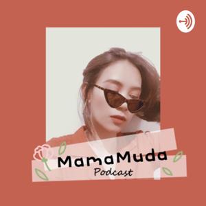 MamaMuda Podcast