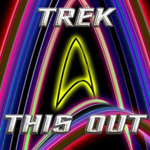 Trek This Out by Trek This Out