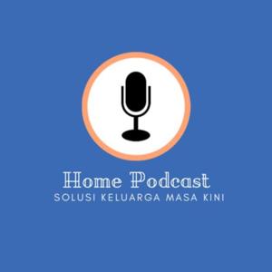 Home Podcast