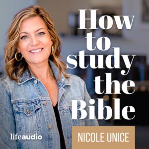 How to Study the Bible - Bible Study Made Simple by Nicole Unice,  Bible Study Coach and Author of the Alive Method of Bible Study