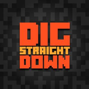 Dig Straight Down - A Minecraft Podcast by RebelJC
