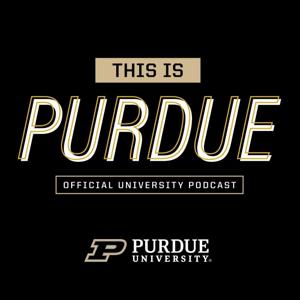 This Is Purdue by Purdue University