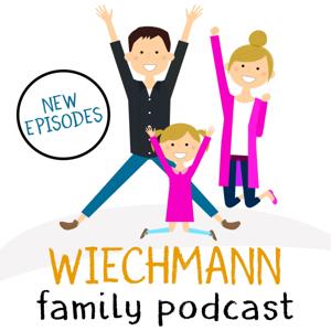 Wiechmann Family Podcast