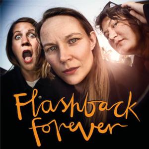 Flashback Forever by Flashback Forever