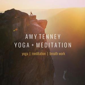 Amy Tenney Yoga + Meditation by Amy Tenney, yoga and meditation instructor, podcaster