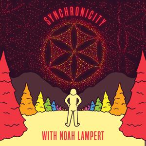 Synchronicity with Noah Lampert by Noah Lampert