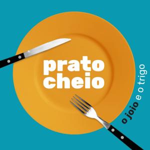 Prato Cheio by O Joio e o Trigo