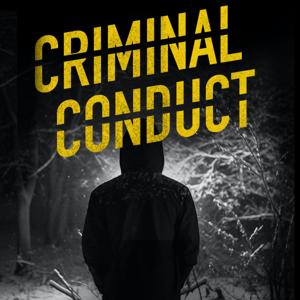 Criminal Conduct by Creative Babble & Advertisecast