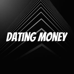 Dating Money