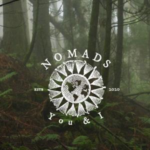 Nomads You And I by Cindy Dunagan