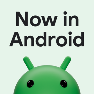 Now in Android by Now in Android
