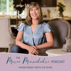 The Marie Manuchehri Podcast by Marie Manuchehri