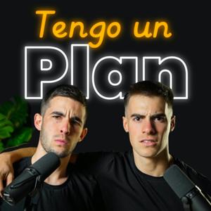 Tengo un Plan by Sergio Beguería y Juan Domínguez