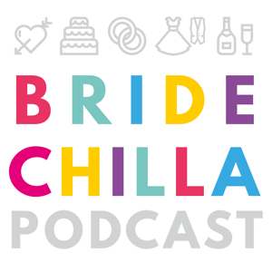 Bridechilla- Wedding Planning Podcast by Happy Days Media