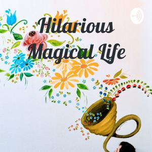 Hilarious Magical Life