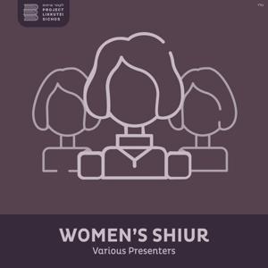 Sicha Women’s Shiur by Project Likkutei Sichos