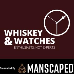 Whiskey&Watches by Spence, Spangler, & Buzz
