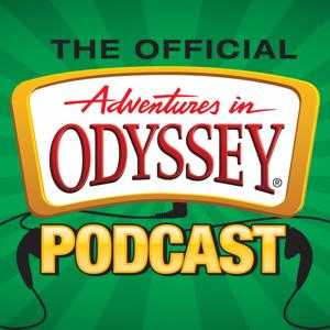 The Official Adventures in Odyssey Podcast by Focus on the Family