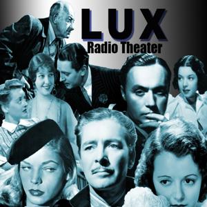 Lux Radio Theater by Humphrey-Camardella