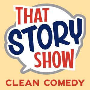 That Story Show - Clean Comedy by James Kennison