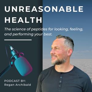 Unreasonable Health by Regan Archibald