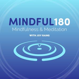 Mindful 180 by Joy Rains