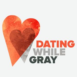 Dating While Gray™ by Laura Stassi