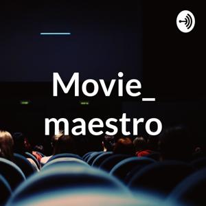 Movie_ maestro